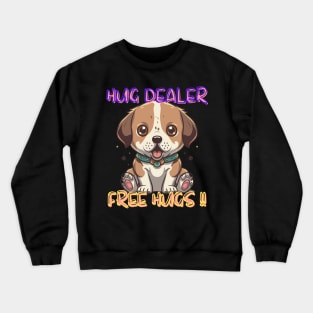 Hug Dealer cute dog Crewneck Sweatshirt